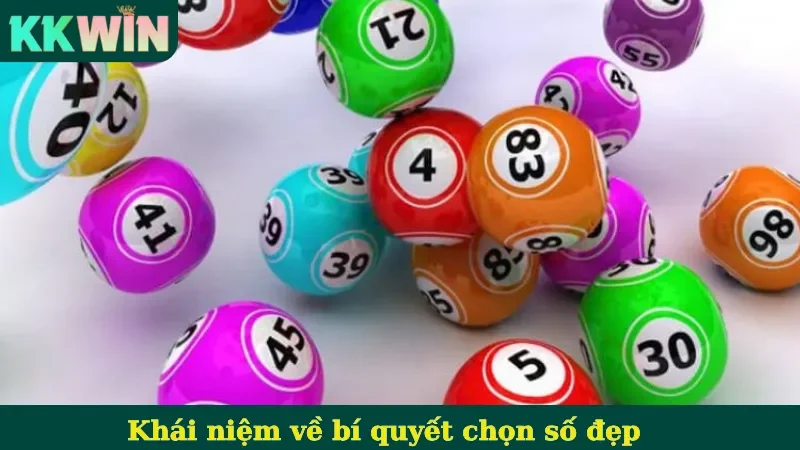 Khái niệm về bí quyết chọn số đẹp