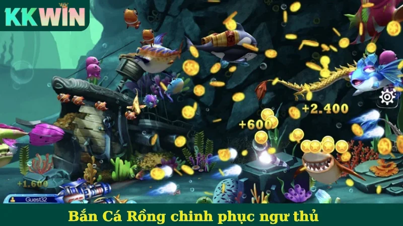 Bắn Cá Rồng chinh phục ngư thủ
