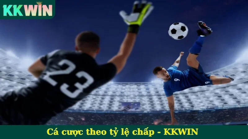 Cá cược theo tỷ lệ chấp