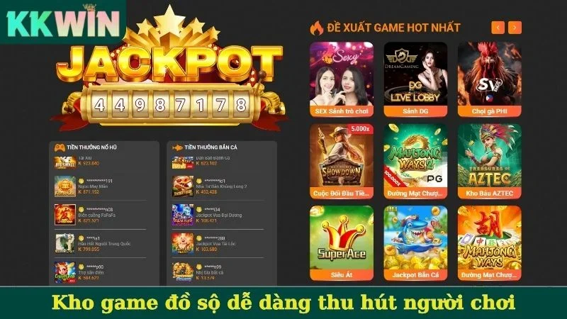 Kho game đồ sộ dễ dàng thu hút người chơi