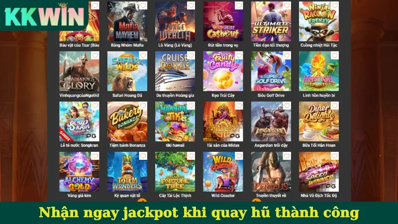 Nhận ngay jackpot khi quay hũ thành công