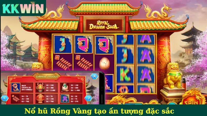 Nổ hũ Rồng Vàng tạo ấn tượng đặc sắc