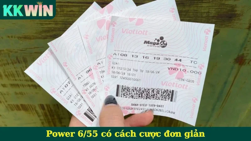Power 6/55 có cách cược đơn giản