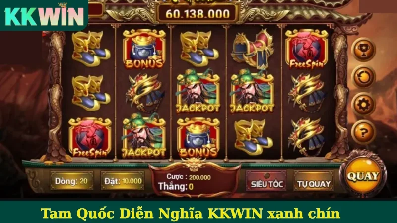 Tam Quốc Diễn Nghĩa KKWIN xanh chín