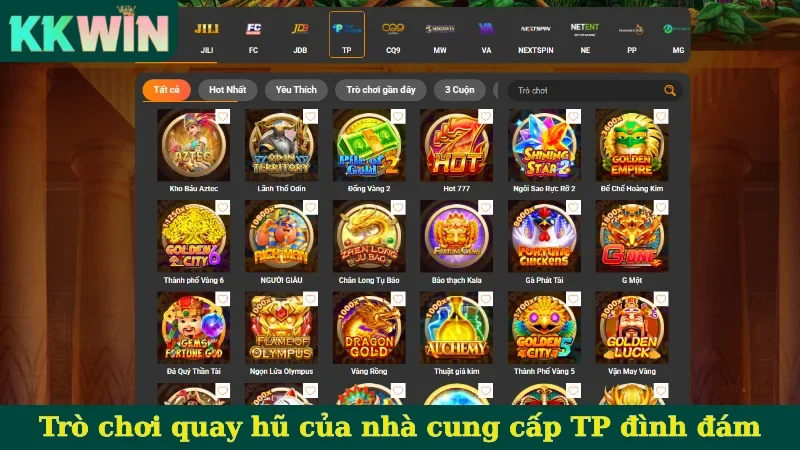 Trò chơi quay hũ của nhà cung cấp TP đình đám