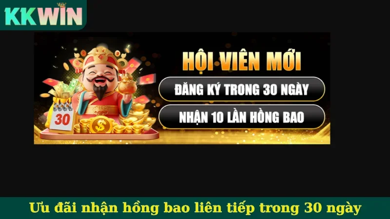 Ưu đãi nhận hồng bao liên tiếp trong 30 ngày