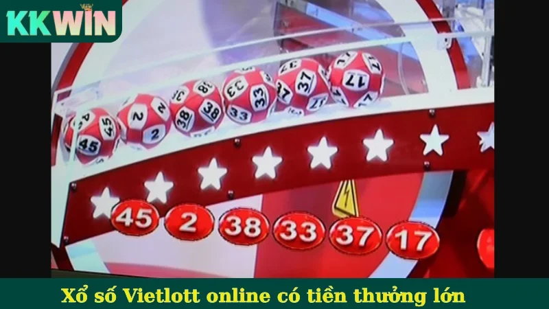 Xổ số Vietlott online có tiền thưởng lớn